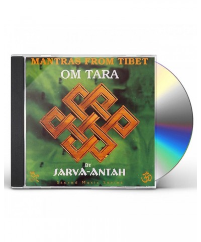 Sarva-Antah OM TARA: MANTRAS FROM TIBET CD $9.40 CD