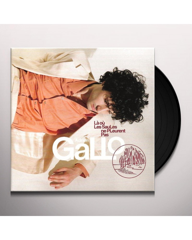 Adrien Gallo LA OU LES SAULES NE PLEURENT PAS Vinyl Record $18.85 Vinyl