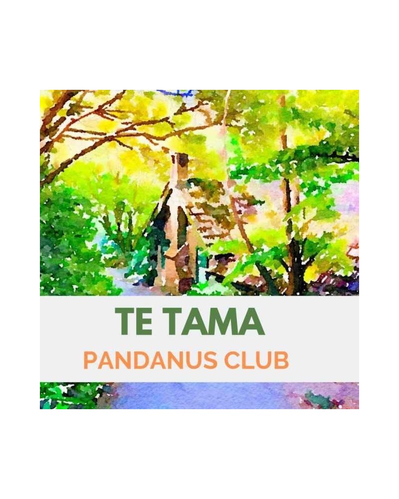 Pandanus Club TE TAMA CD $4.02 CD