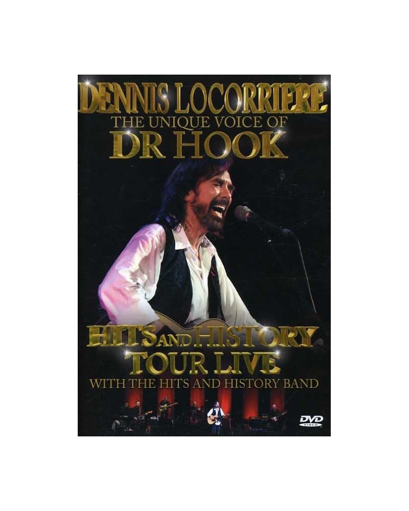 Dennis Locorriere UNIQUE VOICE OF DR HOOK: HITS & HISTORY TOUR LIVE DVD $7.79 Videos