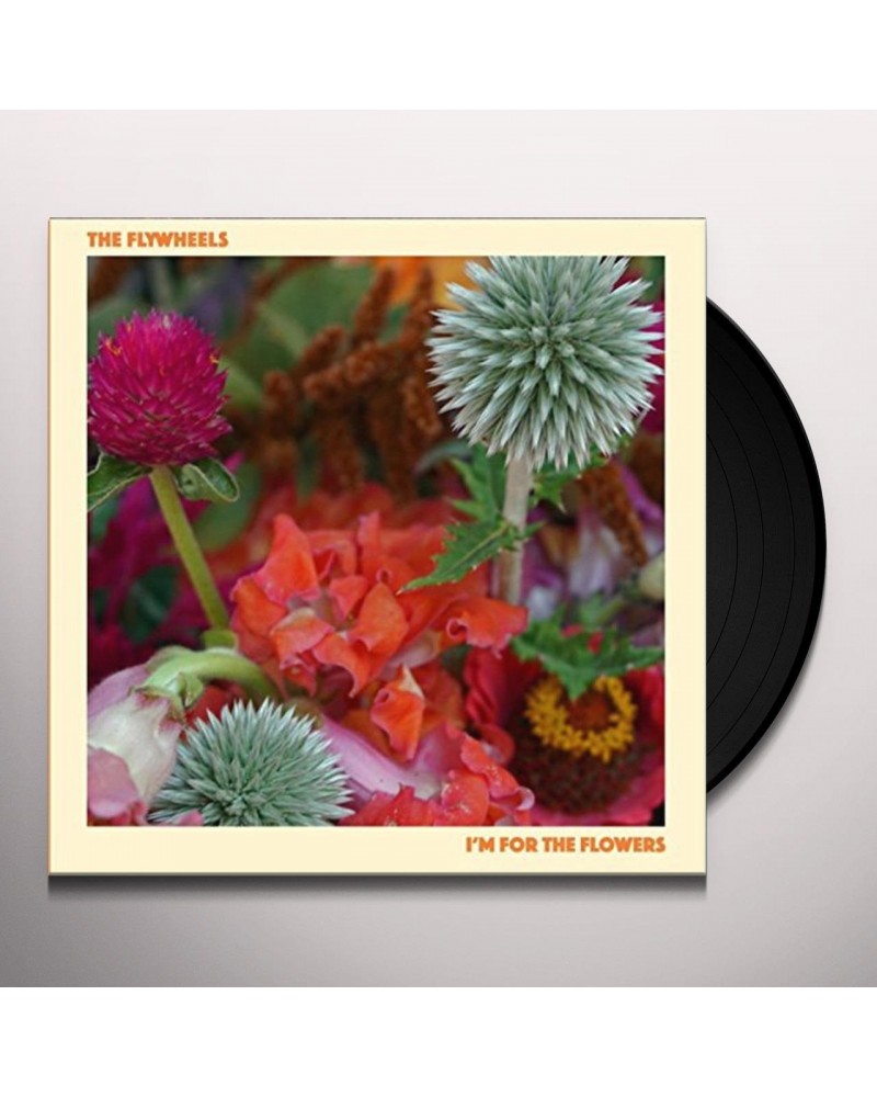 The Flywheels I'm for the Flowers Vinyl Record $10.77 Vinyl