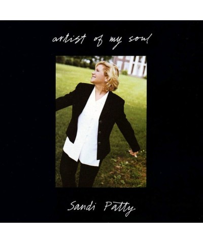 Sandi Patty ARTIST OF MY SOUL CD $6.90 CD