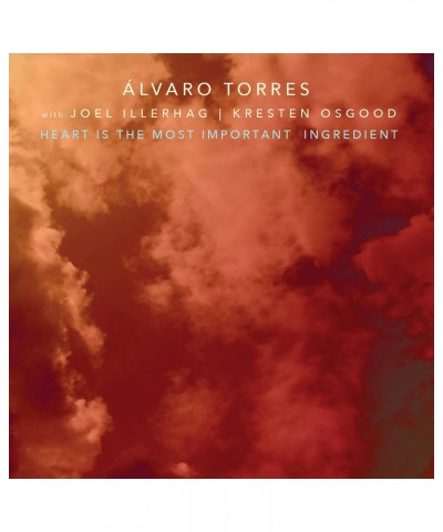 Alvaro Torres HEART IS THE MOST IMPORTANT INGREDIENT CD $13.95 CD