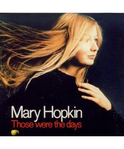 Mary Hopkin THOSE WERE DAYS CD $17.93 CD