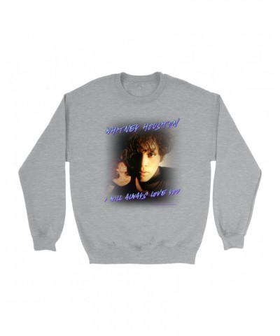 Whitney Houston Sweatshirt | I Will Always Love You Script Photo Collage Design Sweatshirt $10.28 Sweatshirts