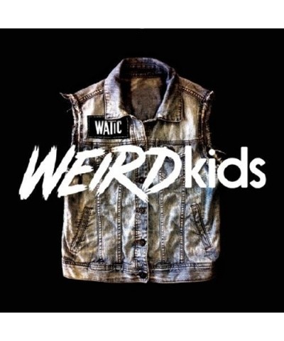 We Are The In Crowd WEIRD KIDS CD $12.77 CD