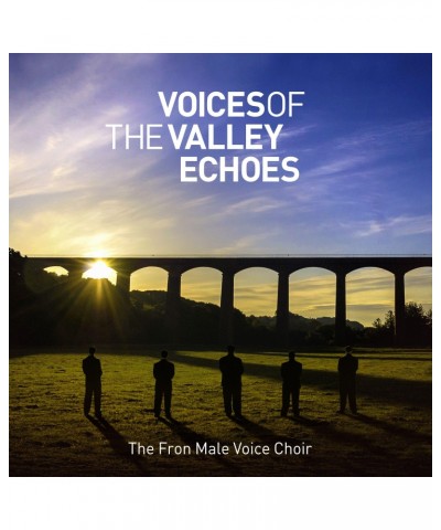 Fron Male Voice Choir VOICES OF THE VALLEY: ECHOES CD $8.47 CD