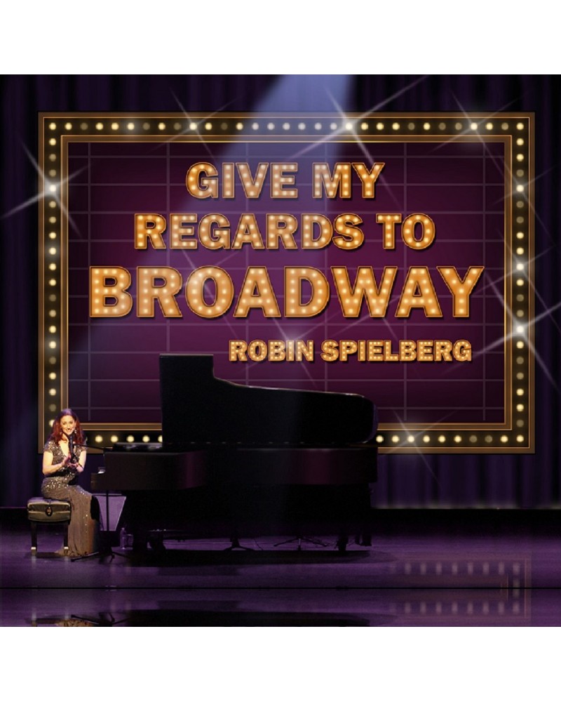 Robin Spielberg Give My Regards To Broadway CD $7.35 CD