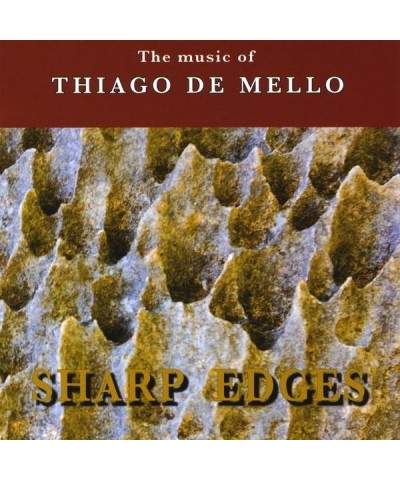 Gaudencio Thiago De Mello SHARP EDGES CD $6.29 CD