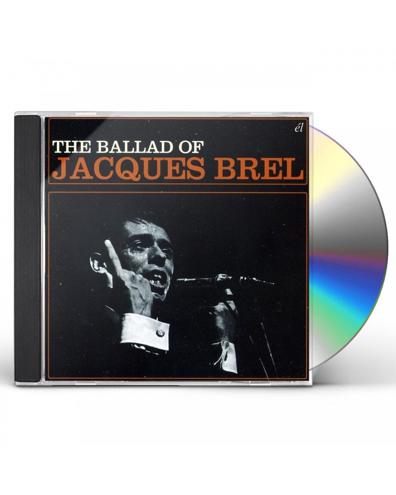 Jacques Brel BALLAD OF JACQUES BREL CD $31.19 CD