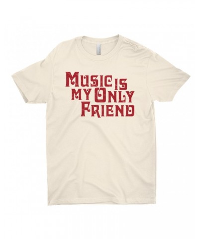 Music Life T-Shirt | Music Is My Friend Shirt $10.49 Shirts