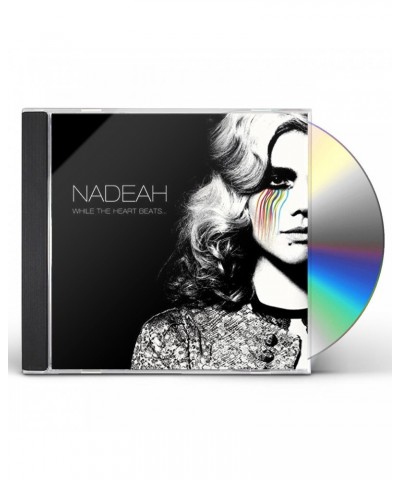 Nadeah WHILE THE HEART BEATS CD $6.57 CD