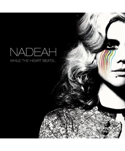 Nadeah WHILE THE HEART BEATS CD $6.57 CD