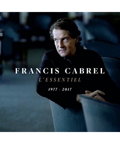 Francis Cabrel L'ESSENTIEL 1977-2017 CD $22.27 CD