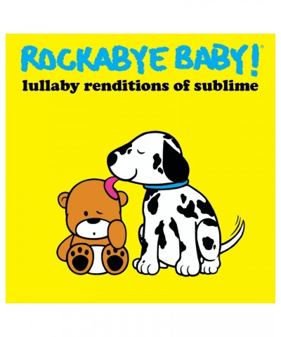 Rockabye Baby! LULLABY RENDITIONS OF SUBLIME CD $11.49 CD