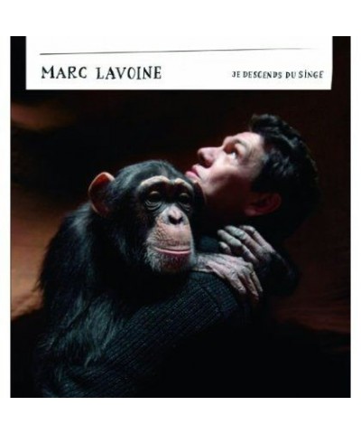 Marc Lavoine JE DESCENDS DU SINGE CD $14.40 CD