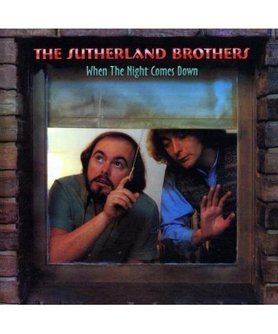 The Sutherland Brothers WHEN THE NIGHT COMES DOWN CD $17.15 CD