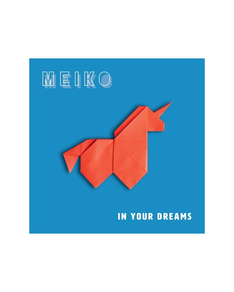 Meiko – In Your Dreams Vinyl $4.48 Vinyl