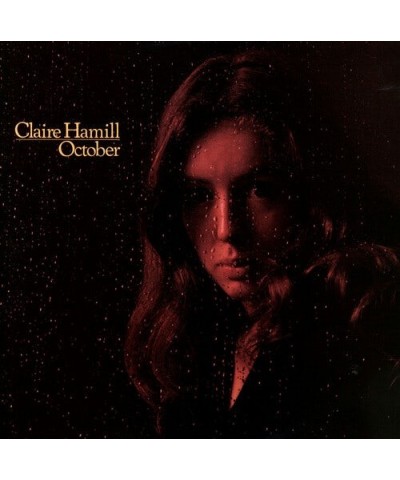 Claire Hamill October Vinyl Record $10.28 Vinyl