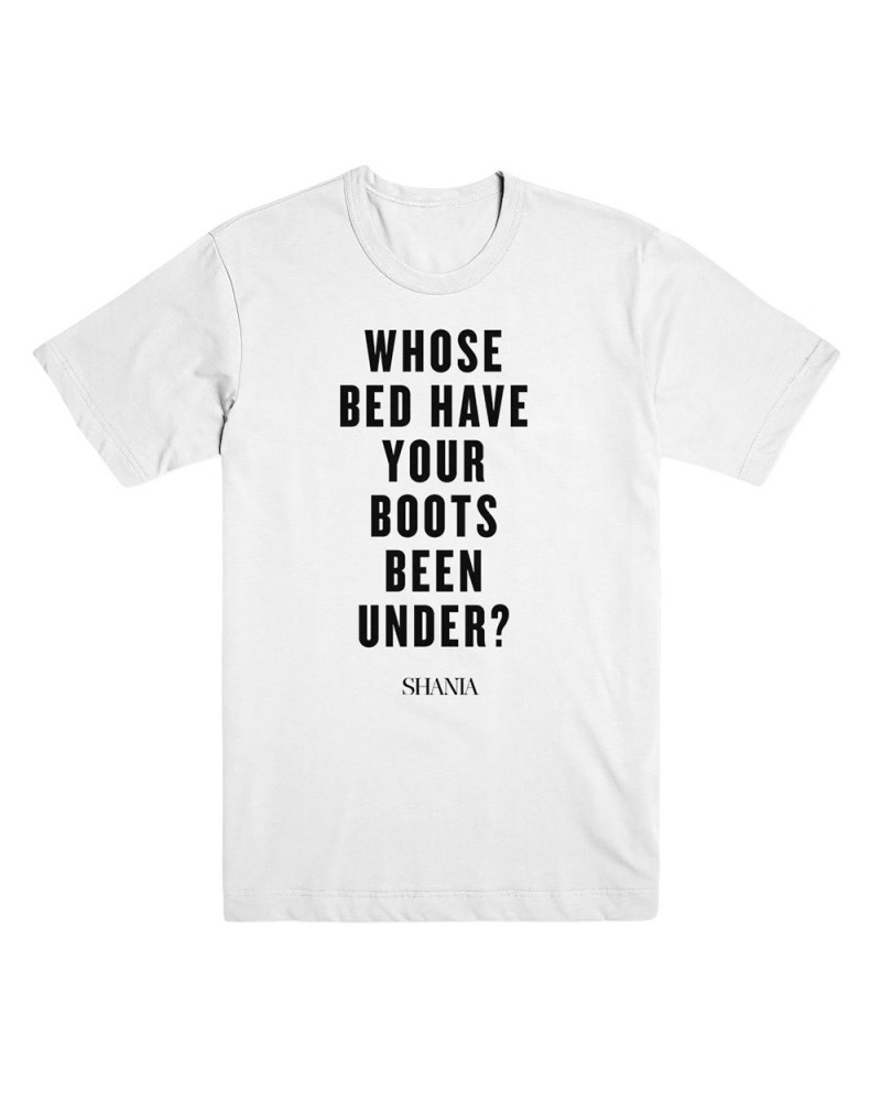 Shania Twain Whose Bed Have Your Boots Been Under Tee $8.32 Shirts