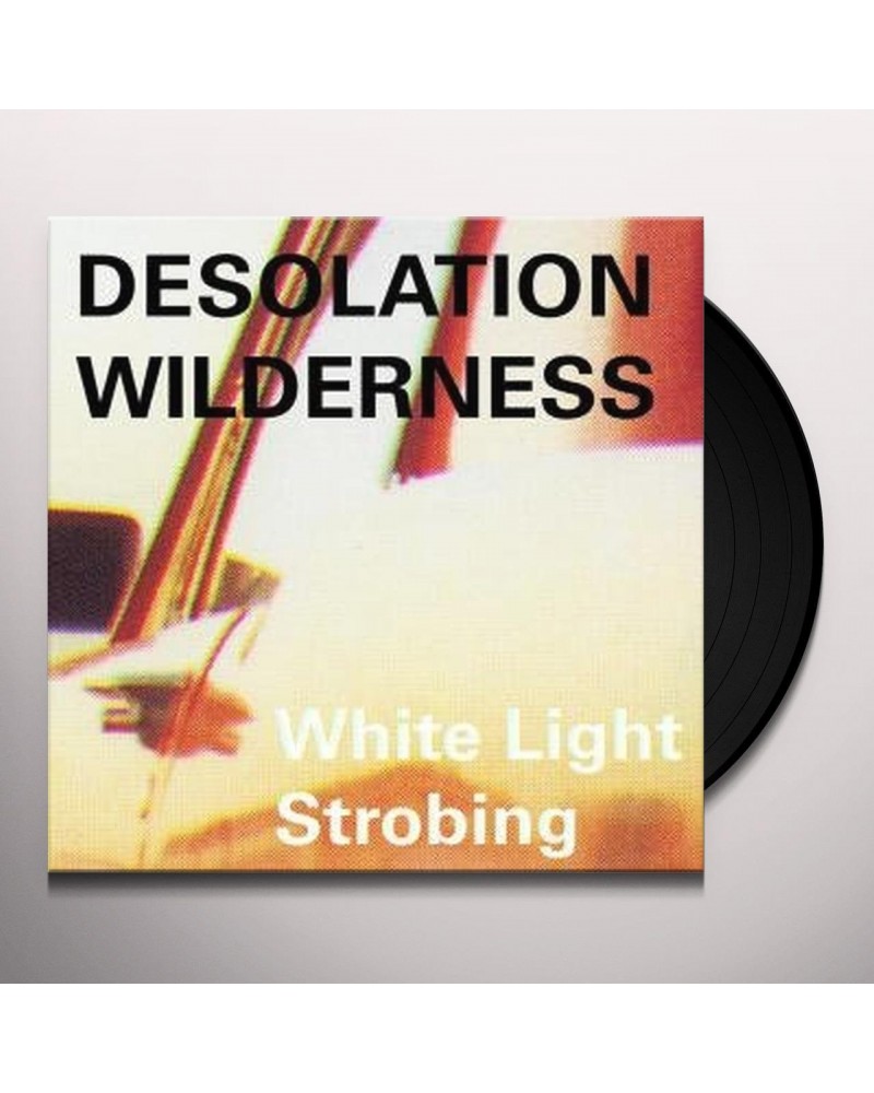 Desolation Wilderness White Light Strobing Vinyl Record $7.01 Vinyl