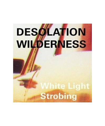 Desolation Wilderness White Light Strobing Vinyl Record $7.01 Vinyl