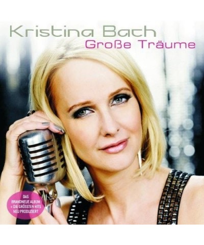 Kristina Bach GROSSE TRAUME CD $15.75 CD