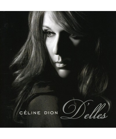 Céline Dion D'ELLES CD $16.82 CD