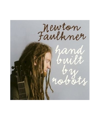 Newton Faulkner HAND BUILT BY ROBOTS CD $30.40 CD