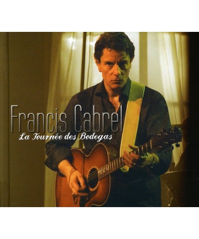 Francis Cabrel TOURNEE DES BODEGAS CD $1.86 CD