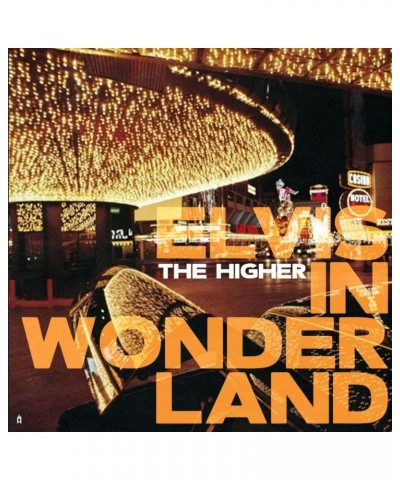 The Higher Elvis In Wonderland Vinyl Record $6.45 Vinyl