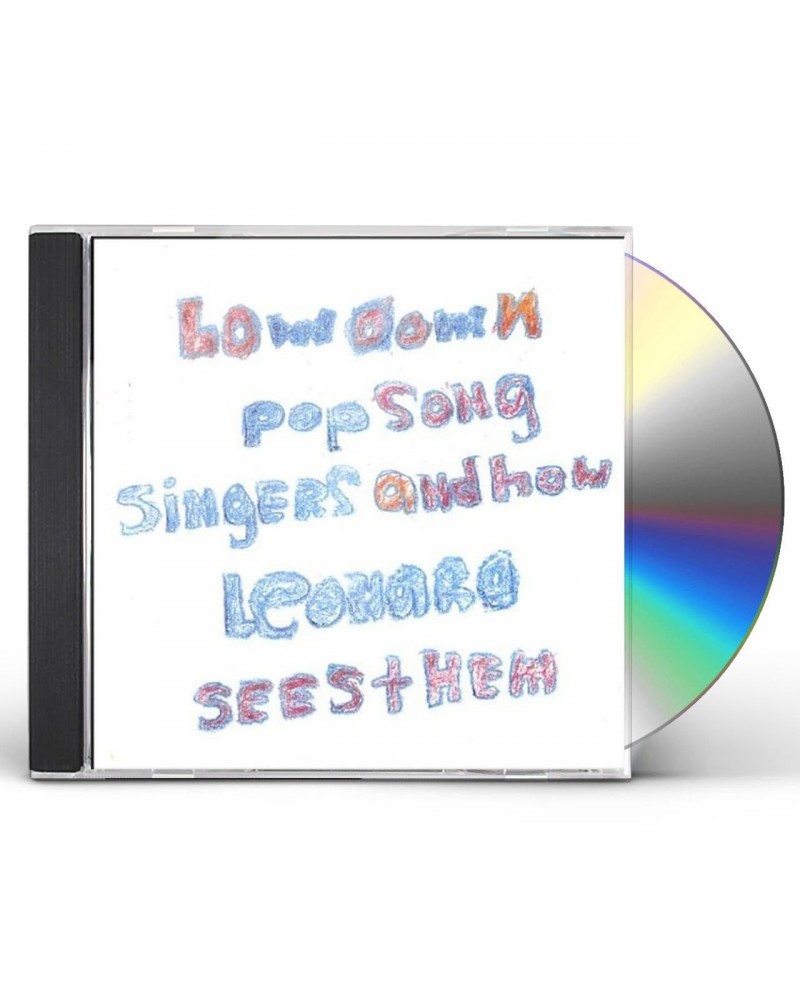 Leonard LOWDOWN POP SONG SINGERS & HOW LEONARD SEES THEM CD $15.26 CD