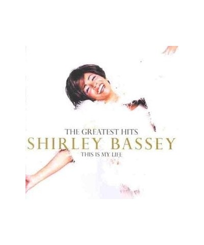 Shirley Bassey THIS IS MY LIFE: GREATEST HITS CD $10.57 CD