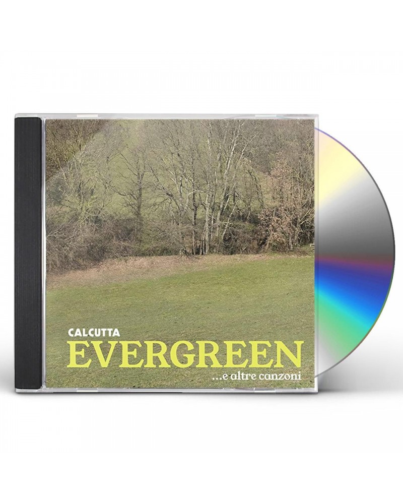 Calcutta EVERGREENE ALTRE CANZONI CD $9.00 CD